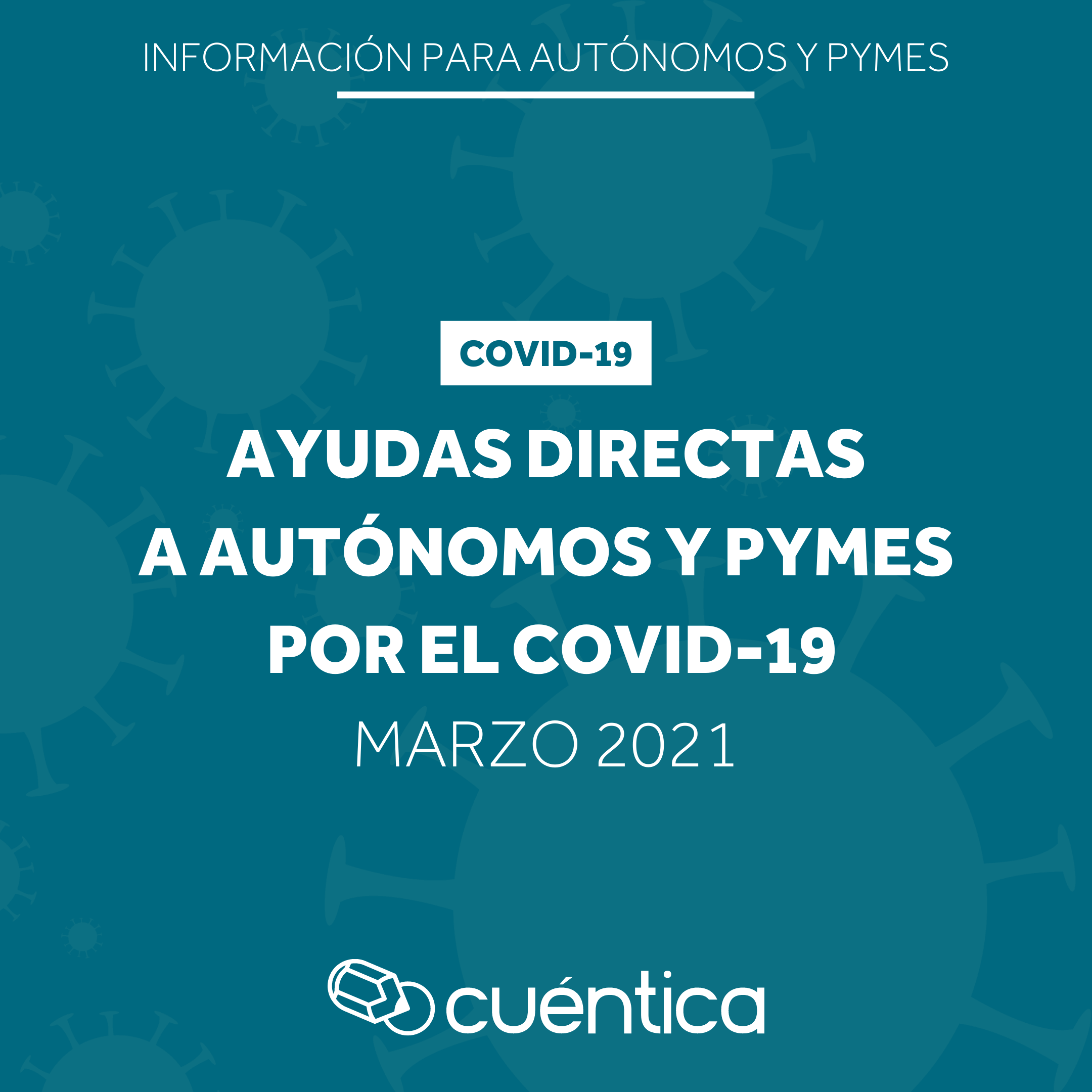 Ayudas directas para autónomos y PYMES por el COVID a partir de marzo ...