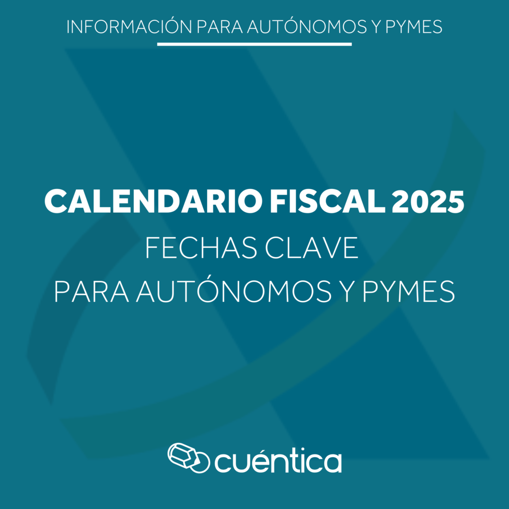 Artículo con las fechas clave del 2025 para autónomos y pequeñas empresas en España