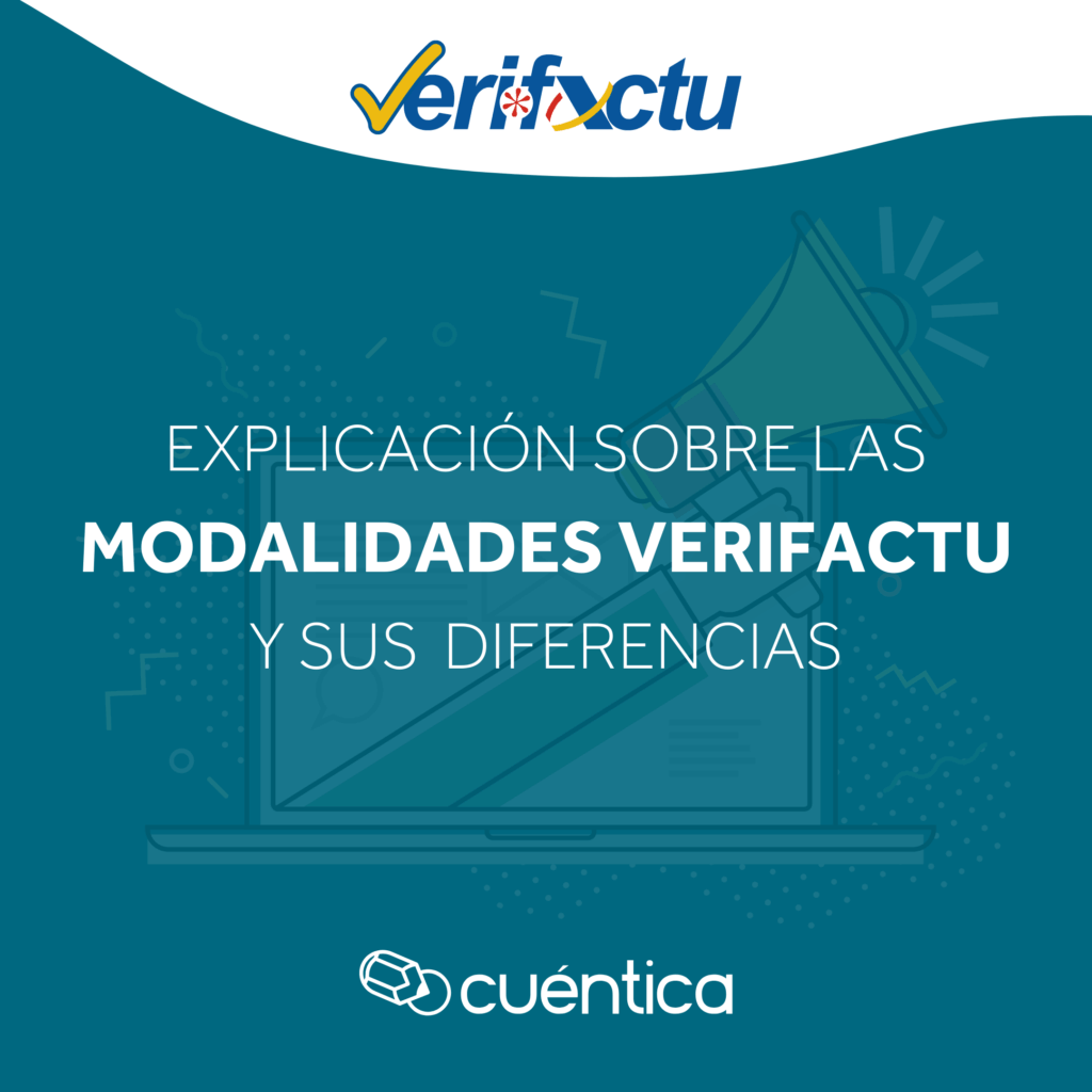 Guía sobre la explicación de las modalidades de Verifactu, la nueva normativa de facturación